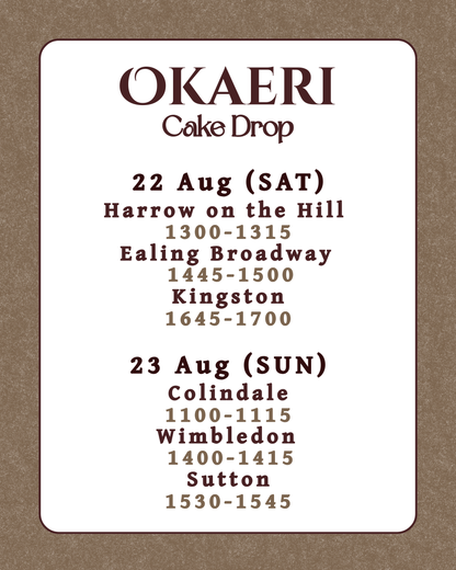 22 Aug · 1445-1500 Ealing Broadway Tube Station W5 2NU · Sliced Cakes