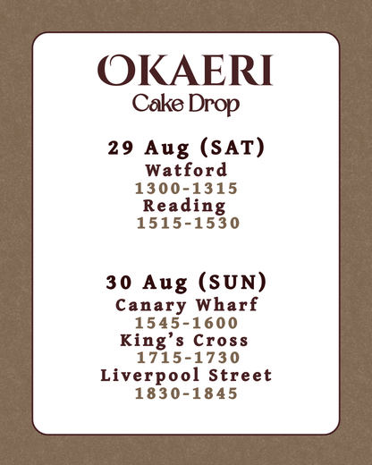 29 Aug · 1300-1315 Watford WD17 2BD · Sliced Cakes